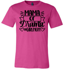 Load image into Gallery viewer, Mama Of Drama Girl Mom Quote Shirt berry