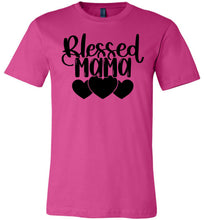 Load image into Gallery viewer, Blessed Mama Shirt berry