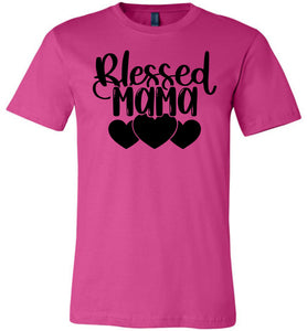 Blessed Mama Shirt berry