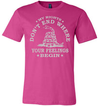 Load image into Gallery viewer, My Rights Don&#39;t End Where Your Feelings Begin T shirt berry