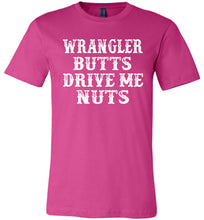 Load image into Gallery viewer, Wrangler Butts Drive Me Nuts Cowgirl Country Shirts For Girls berry