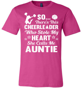 Cheerleader Who Stole My Heart She Calls Me Auntie Cheer Aunt Shirts berry