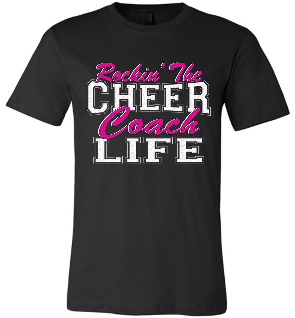 Rockin' The Cheer Coach Life Cheer Coach Shirts black