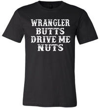 Load image into Gallery viewer, Wrangler Butts Drive Me Nuts Cowgirl Country Shirts For Girls black