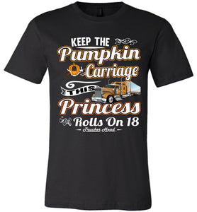Keep The Pumpkin Carriage This Princess Rolls On 18 Women's Trucker Shirts canvas black