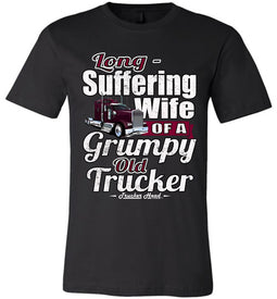 Long-Suffering Wife Of A Grumpy Old Trucker Wife T Shirt black
