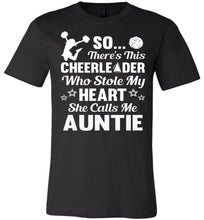 Load image into Gallery viewer, Cheerleader Who Stole My Heart She Calls Me Auntie Cheer Aunt Shirts black