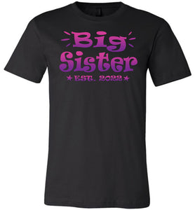 Big Sister EST 2022 Big Sister Shirt unisex black