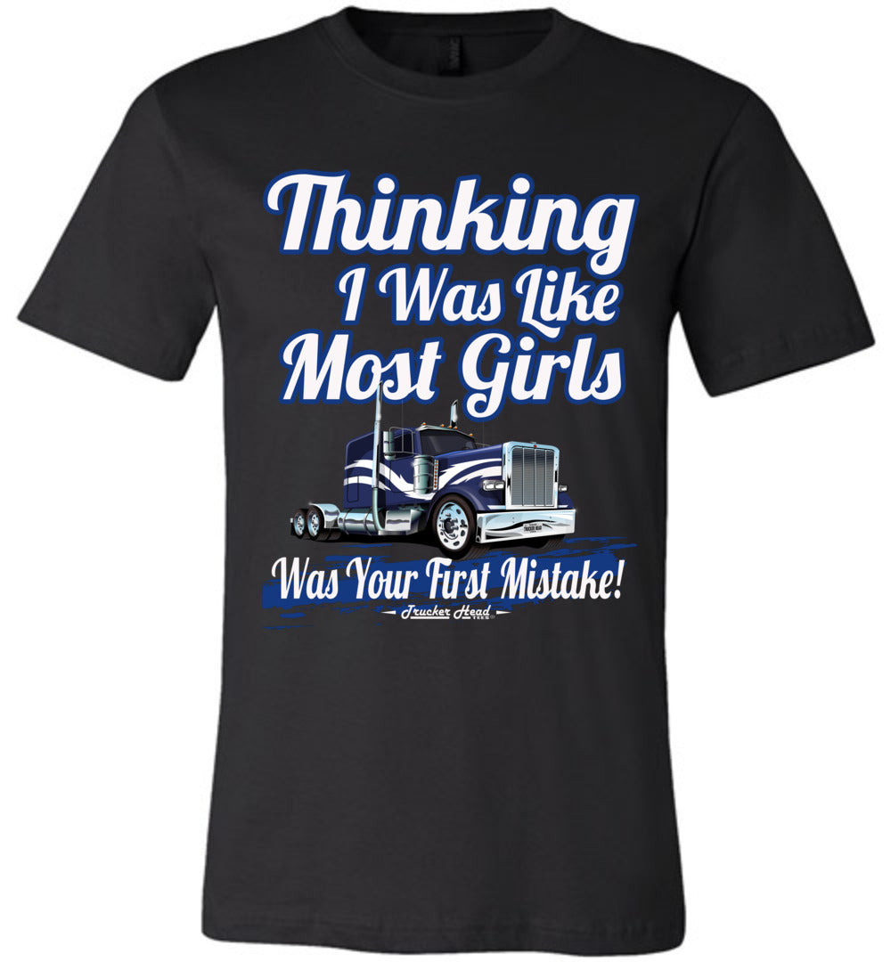 Thinking I Was Like Most Girls Was Your First Mistake Womens Trucker Shirts black