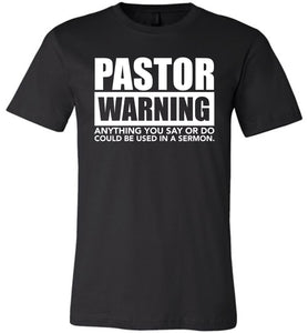Pastor Warning Funny Pastor Shirts black