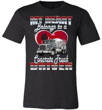 Load image into Gallery viewer, My Heart Belongs To A Concrete Truck Driver Wife T-shirt black