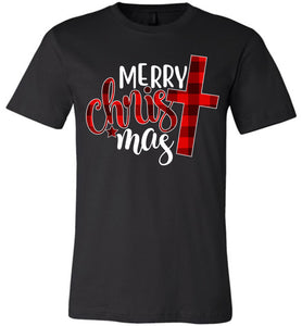 Merry Christ Mas Merry Christmas Christian Christmas Shirt black