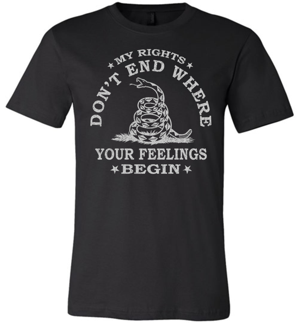 My Rights Don't End Where Your Feelings Begin T shirt black