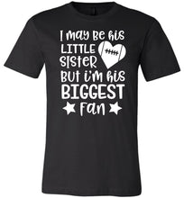 Load image into Gallery viewer, Little Sister Biggest Fan Football Sister Shirt black