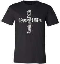 Load image into Gallery viewer, Faith Love Hope Family Cross Christian Quote Tee black