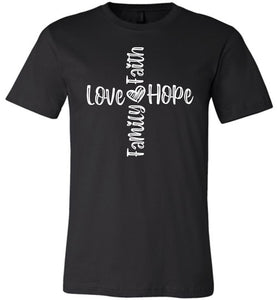 Faith Love Hope Family Cross Christian Quote Tee black