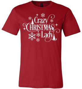 Crazy Christmas Lady Christmas Shirts For Women red