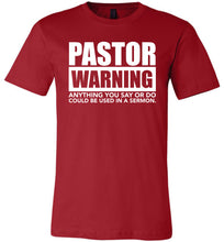 Load image into Gallery viewer, Pastor Warning Funny Pastor Shirts red