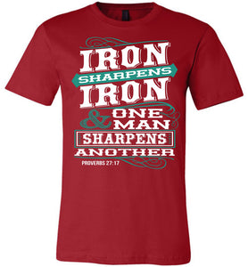 Iron Sharpens Iron Prouverbs 27:17 Christian Bible Verse T Shirts red