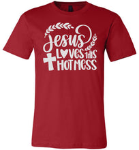 Load image into Gallery viewer, Jesus Loves This Hot Mess Christian Quote Tee red