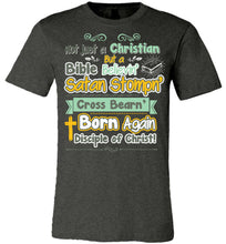 Load image into Gallery viewer, Not Just A Christian Quote T Shirts dark gray heather