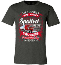Load image into Gallery viewer, Blessed By God Spoiled By My Trucker Girlfriend Wife T-Shirt dark gray heather