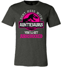 Load image into Gallery viewer, Don&#39;t Mess With AuntieSaurus You&#39;ll Get Jurasskicked Auntiesaurus Shirt dark heather