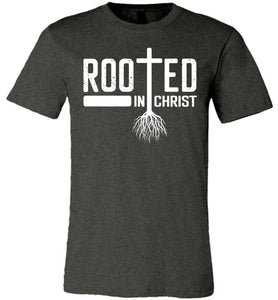 Rooted In Christ Christian Quotes Shirts dark heather