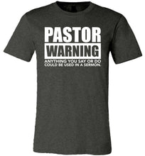 Load image into Gallery viewer, Pastor Warning Funny Pastor Shirts dark heather