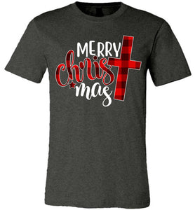 Merry Christ Mas Merry Christmas Christian Christmas Shirt dk gray