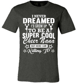 Super Cool Cheer Nana Shirts dark heather