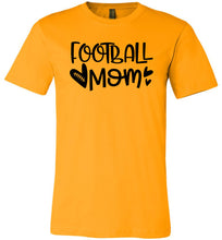 Load image into Gallery viewer, Football Mom Shirts | Football Mom Gifts gold