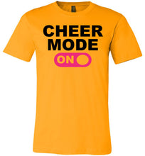 Load image into Gallery viewer, Cheer Mode On Cheer Shirts unisex  gold