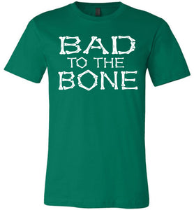 Bad To The Bone Halloween T-Shirt green