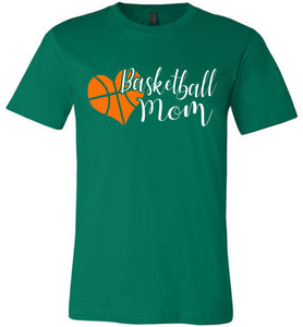 Basketball Mom T Shirts unisex Kelly green