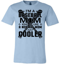 Load image into Gallery viewer, Baseball Mom Just Cooler Baseball Mom Shirt blue
