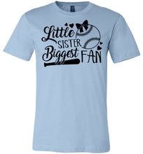 Load image into Gallery viewer, Little Sister Biggest Fan Baseball Sister T Shirt blue