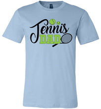 Load image into Gallery viewer, Tennis Dad T Shirt | Tennis Dad Gifts light blue