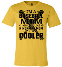 Load image into Gallery viewer, Baseball Mom Just Cooler Baseball Mom Shirt yellow