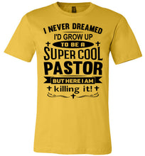 Load image into Gallery viewer, Super Cool Pastor Funny Pastor Shirts yellow