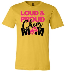 Loud & Proud Cheer Mom Shirt yellow