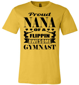 Proud Nana Of A Flippin Awesome Gymnast Gymnastics Nana T-Shirt yellow