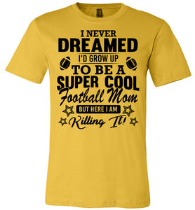 Super Cool Football Mom Shirts yellow