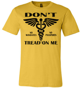 Don't Tread On Me No Vaccine Mandates Shirt Anti-Vaxxer T-Shirt  yellow