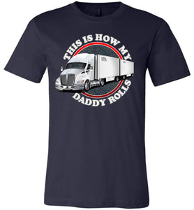 This Is How My Daddy Rolls Trucker Kid's LTL Trucker Tee  navy