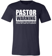 Load image into Gallery viewer, Pastor Warning Funny Pastor Shirts navy