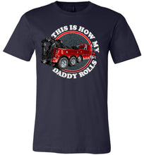 Load image into Gallery viewer, This Is How My Daddy Rolls Tow Truck Kid&#39;s Trucker Tee  navy