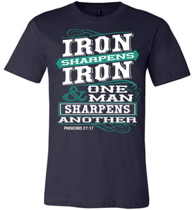 Iron Sharpens Iron Prouverbs 27:17 Christian Bible Verse T Shirts navy