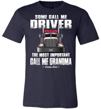 Load image into Gallery viewer, Some Call Me Driver Grandma Trucker Grandma Shirt navy