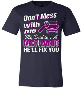 My Daddy's A Mechanic He'll Fix You Mechanic Kids T Shirt adult and youth navy